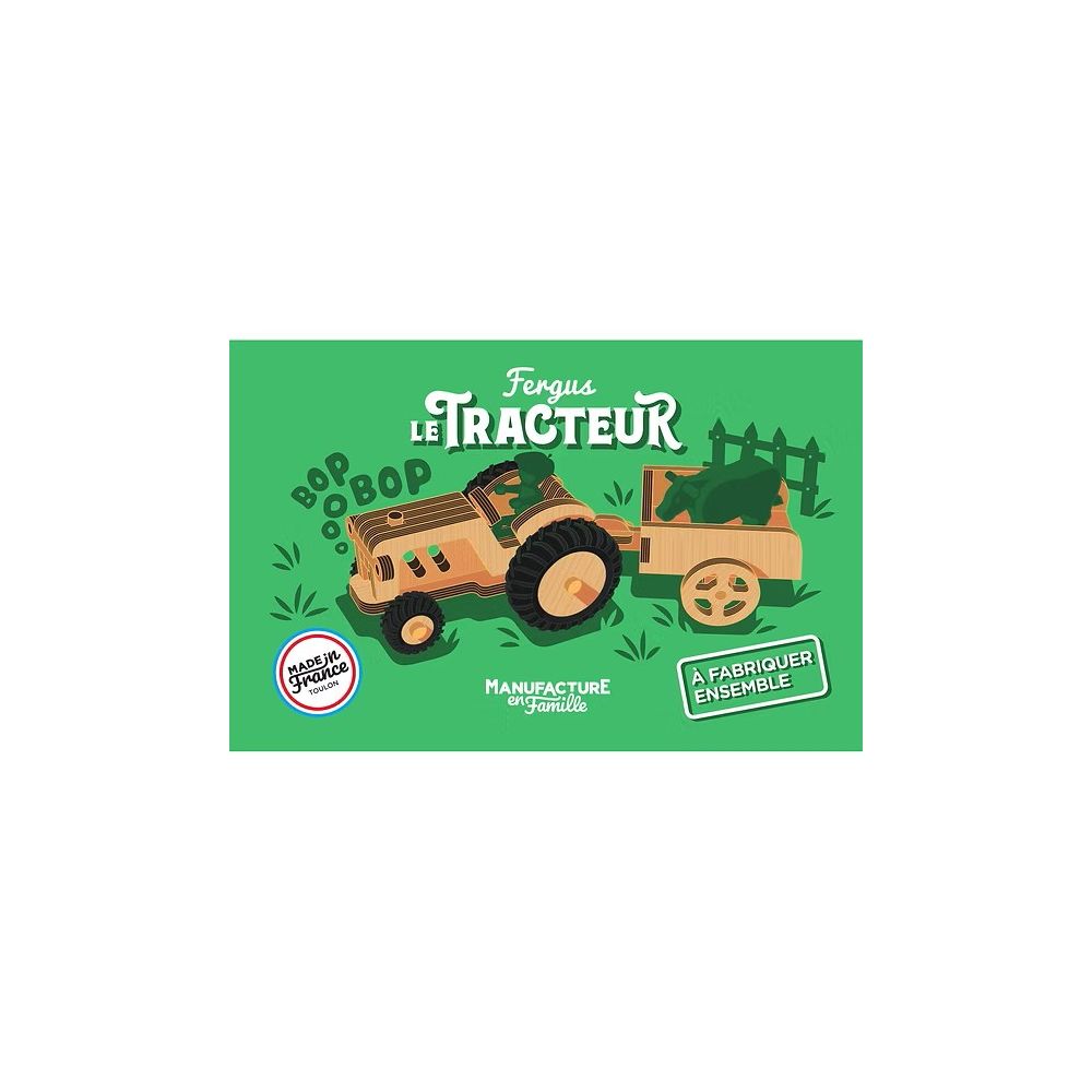 FERGUS LE TRACTEUR -Manufacture En Famille